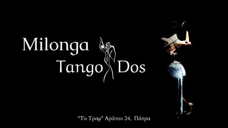 Opening Milonga TangoDos!!! Dj-George Linardatos