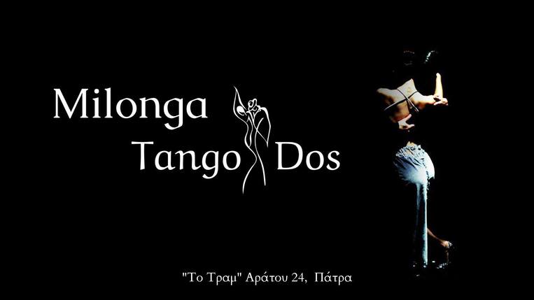 Opening Milonga TangoDos!!! Dj-George Linardatos